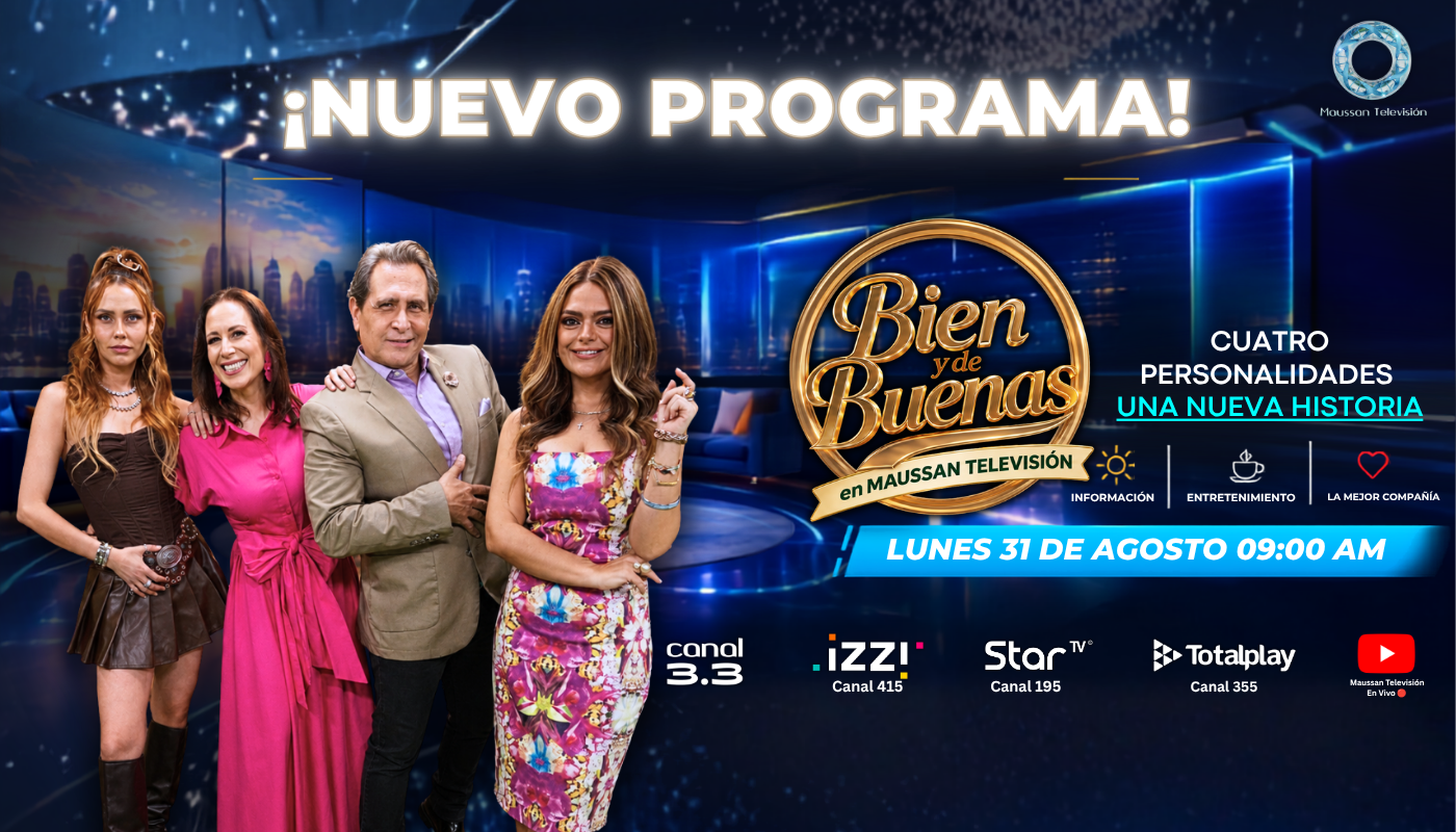 ¡Nuevo programa! Bien y de Buenas en Maussan Televisión. Cuatro personalidades, una nueva historia. Lunes 31 de agosto 09:00 AM.